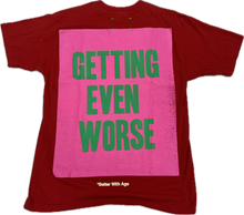 Load image into Gallery viewer, Better With Age Worst Tee &quot;Vintage Red&quot;
